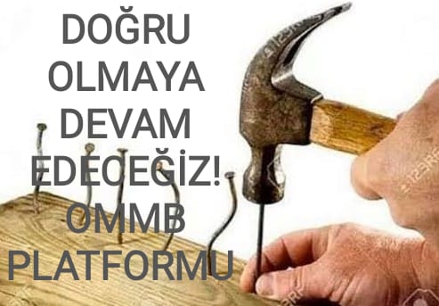 OMMB DEDİKODU YAPMAZ…